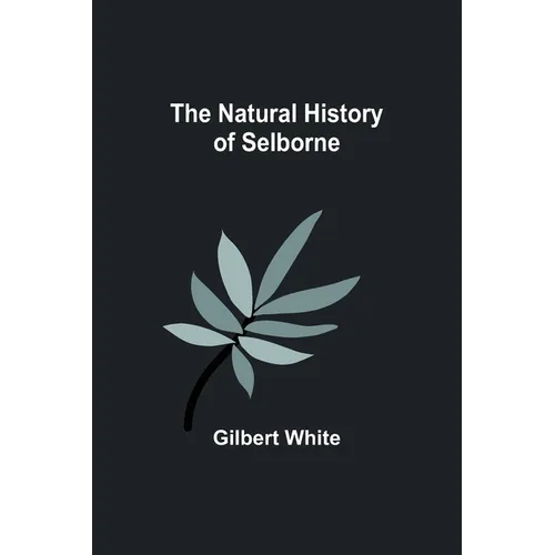 The Natural History of Selborne