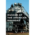 Museum of the American Railroad