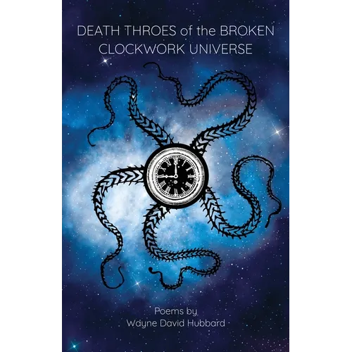 Death Throes of the Broken Clockwork Universe