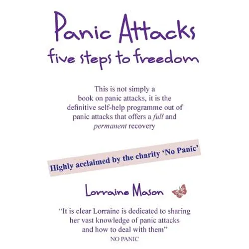 Panic Attacks Five Steps to Freedom