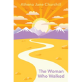 The Woman Who Walked