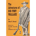 The Adventures of Big-Foot Wallace