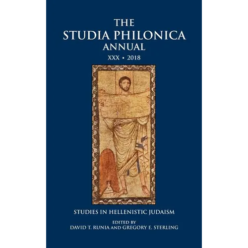 The Studia Philonica Annual XXX, 2018: Studies in Hellenistic Judaism