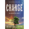 The Infinite Jeff - A Parable of Change: Part 3: The Change