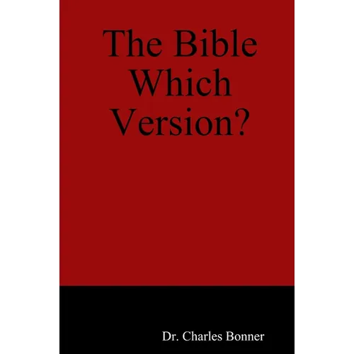 The Bible Which Version?