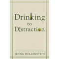 Drinking to Distraction