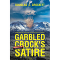 Garbled Crock's Satire: Conservative Political Satire in Poetic Format