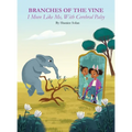 BRANCHES OF THE VINE- I Move Like Me, With Cerebral Palsy