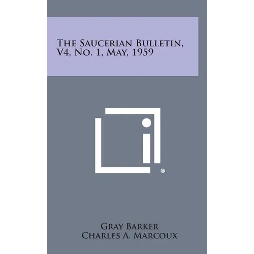 The Saucerian Bulletin, V4, No. 1, May, 1959