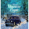 Mama's Mountain People: Winter Trip to the Mountains