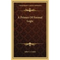 A Primer of Formal Logic