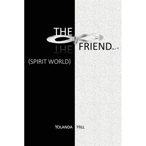 The Friend: Spirit World
