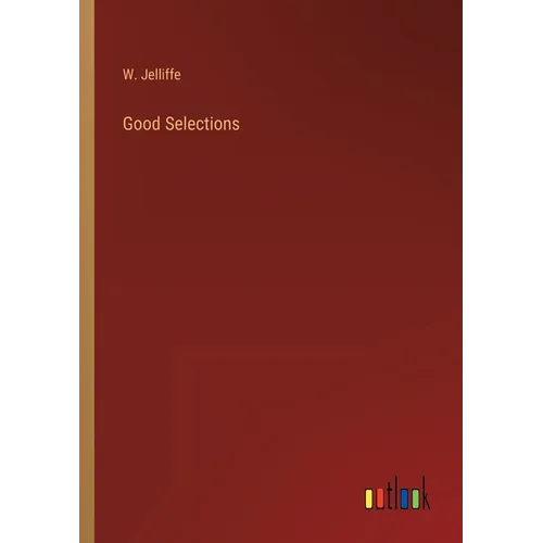 Good Selections