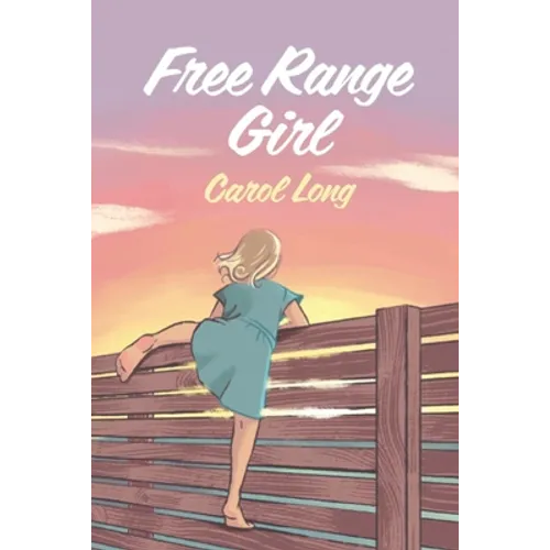 Free Range Girl
