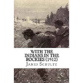 With the Indians in the Rockies (1912)