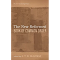 The New Reformed Book of Common Order