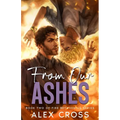 From Our Ashes: Book Two