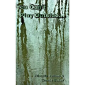 You Can't Play Outside . . .