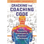 Cracking the Coaching Code: Using Personality Archetypes to Maximize Performance