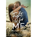Fight For Me: The Complete Collection