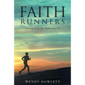 Faith Runners: Living Life by Hebrews 11