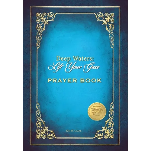 Deep Waters Lift Your Gaze Prayer Book