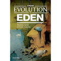 From Evolution to Eden: Making Sense of Early Genesis