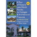 A Tour of Lake Worth Florida its Cottages & Architectural Treasures