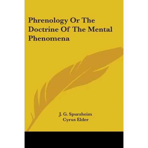 Phrenology Or The Doctrine Of The Mental Phenomena