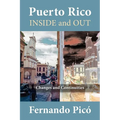 Puerto Rico Inside and Out: Changes and Continuities