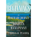 Beginnings: The Homeward Journey of Donovan Manypenny