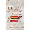 Hello Single Dad