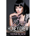 Bee and the Honey Crew