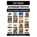 The Paleo Autoimmune Protocol: Quick Reference FOOD CHART in BLACK and WHITE