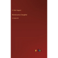 Montezuma's Daughter: in large print