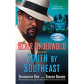 South by Southeast: A Tennyson Hardwick Novel
