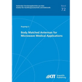 Body Matched Antennas for Microwave Medical Applications