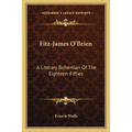 Fitz-James O'Brien: A Literary Bohemian Of The Eighteen-Fifties