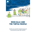 Miss Ella and the Turtle People
