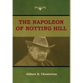 The Napoleon of Notting Hill