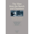 The View from the Bench and Chambers: Examining Judicial Process and Decision Making on the U.S. Courts of Appeals