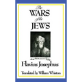 THE WARS OF THE JEWS or History of the Destruction of Jerusalem