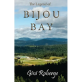 The Legend of Bijou Bay