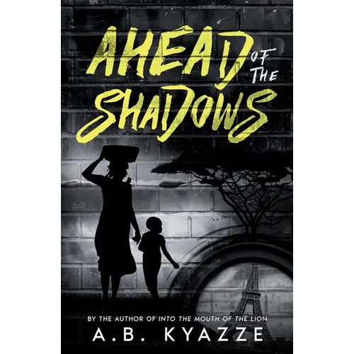 Ahead of the Shadows