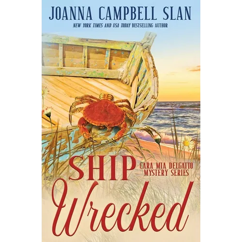 Ship Wrecked: Book #8 in the Cara Mia Delgatto Mystery Series