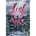 Leaf It to Me: A Small-Town Slow Burn Romance
