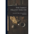 The Family Fallout Shelter