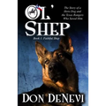 Ol' Shep: Book 1: Faithful Shep