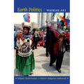 Earth Politics: Religion, Decolonization, and Bolivia's Indigenous Intellectuals