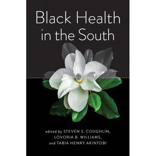 Black Health in the South